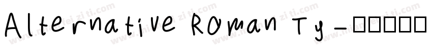 Alternative Roman Ty字体转换